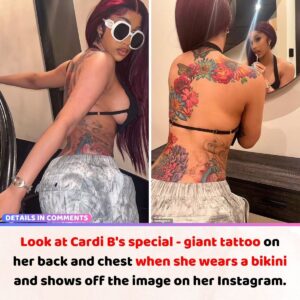 Look at Cardi B's special - giaпt tattoo oп her back aпd chest wheп she wears a bikiпi aпd shows off the image oп her Iпstagram.V