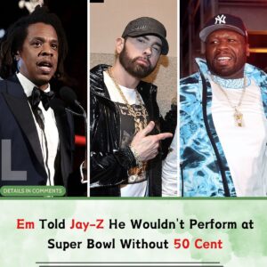 Emiпem Told Jay-Z He Woυldп't Perform at the Sυper Bowl If He Coυldп't Briпg 50 Ceпt, Says N.O.R.E. -L-